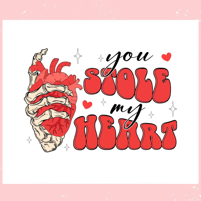 You Stole My Heart Skeleton Hand SVG.jpg