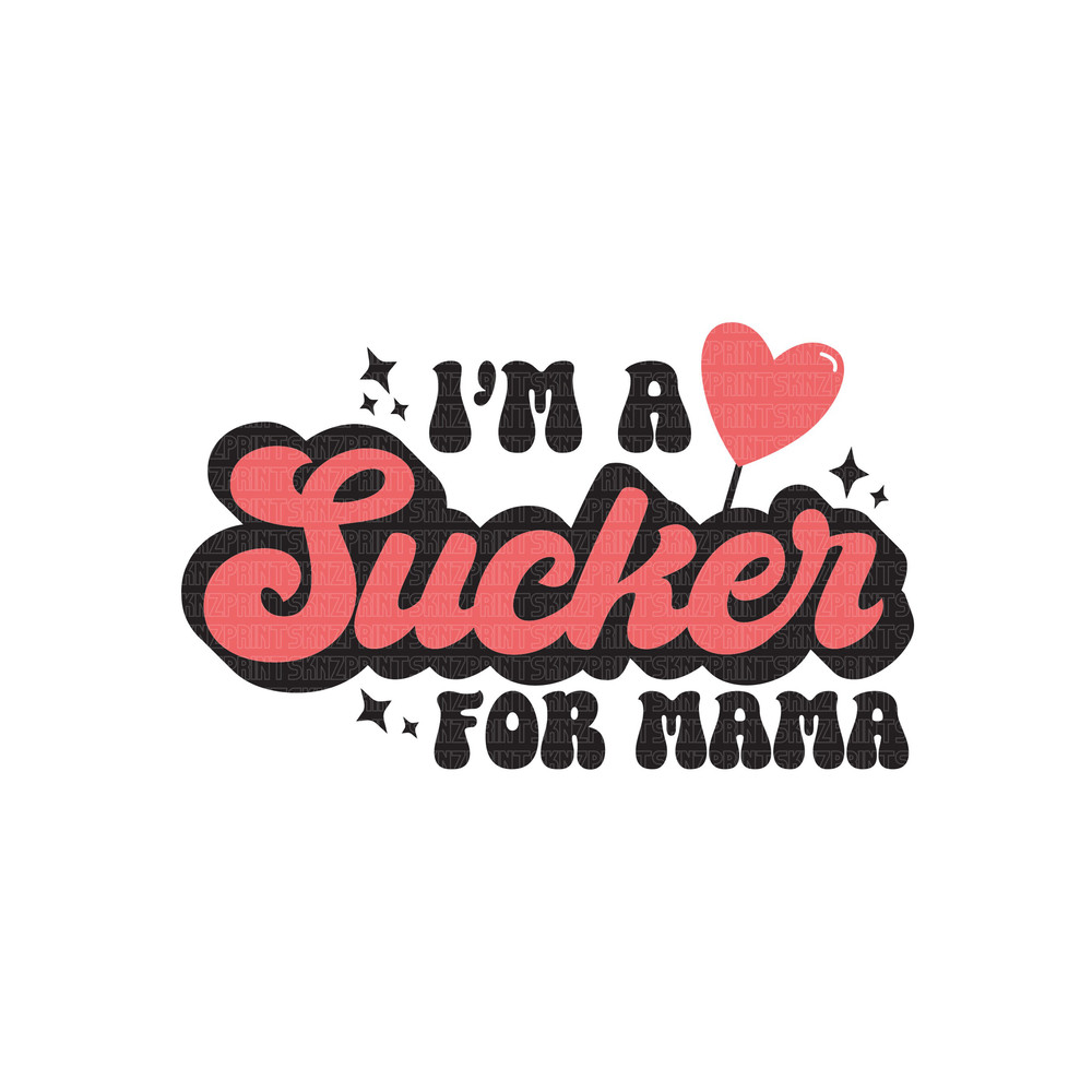 im a sucker for you svg, i'm a sucker for you svg, im a sucker for you png, i'm sucker for you svg, sucker for you svg file.jpg