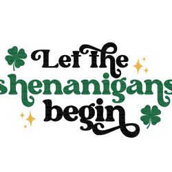 let the shenanigans begin lip, here for shenanigans png, let the shenanigans begin st patricks day svg, just here for th
