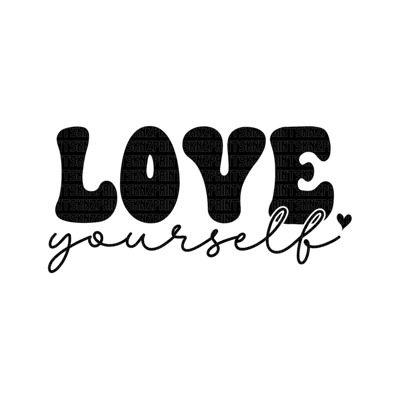 love yourself svg groovy, love yourself first png, love yourself first t shirt, self love club svg, love quotes - t-shirts, self worth svg.jpg
