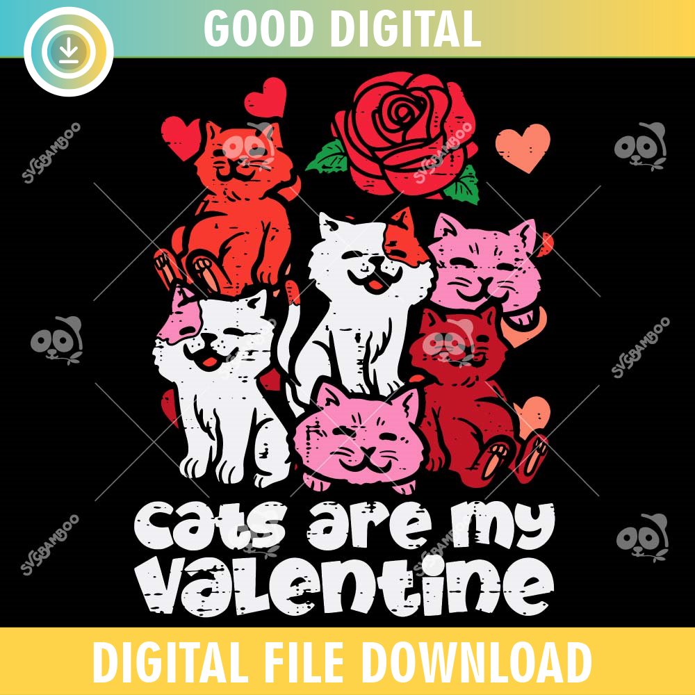 Cats Are My Valentine SVG PNG.jpg