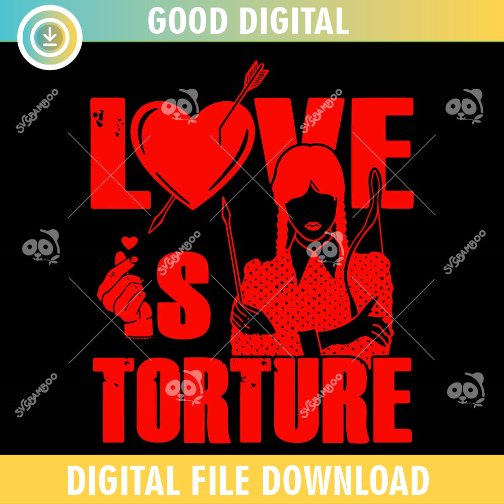 Love Is Torture SVG PNG.jpg