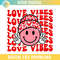 Love Vibes Valentine's Day 2023 SVG PNG.png