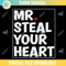 Mr Steal Your Heart SVG PNG.jpg