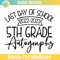 2022 2023 Last Day Autographs School 5th Grade SVG PNG.jpg