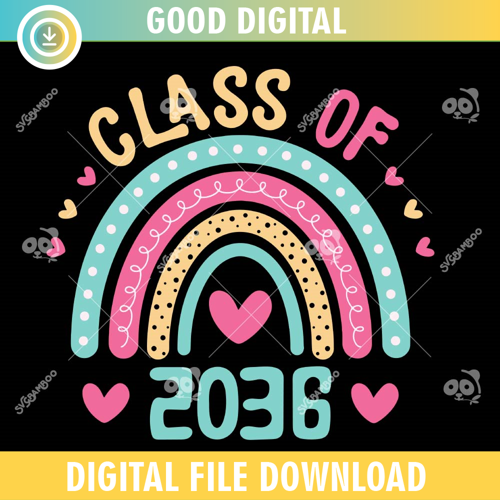 Class Of 2036 Rainbow SVG PNG.jpg