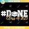 DONE Class Of 2023 SVG PNG.jpg