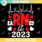 Earned It 2023 For Nurse Graduation SVG PNG.jpg
