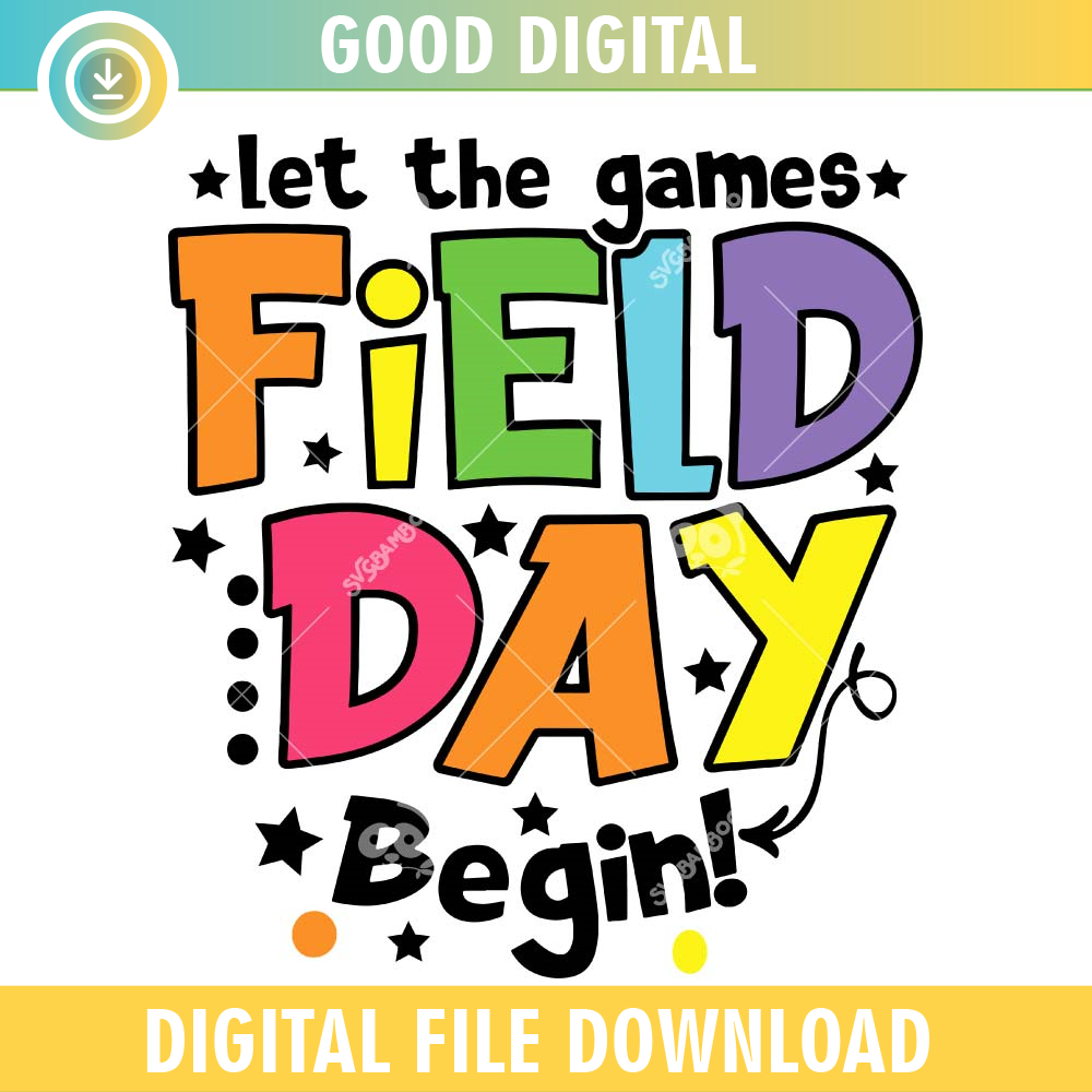 Field Day Let Games Start SVG PNG.jpg