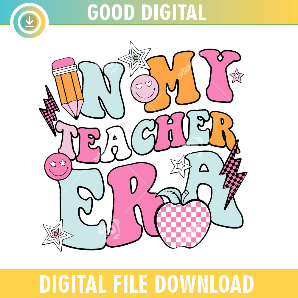 In My Teacher Era Retro Groovy SVG PNG.jpg