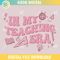 In My Teaching Era SVG PNG.jpg