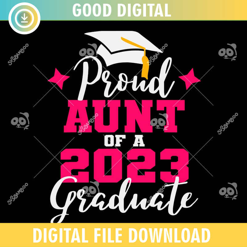 Proud Aunt Of 2023 Graduate SVG PNG.jpg