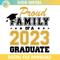 Proud Family Of A 2023 Graduate SVG PNG.jpg