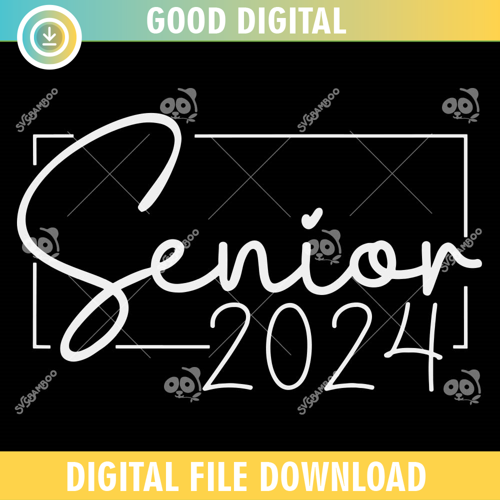 Senior 2024 Graphic SVG PNG.jpg