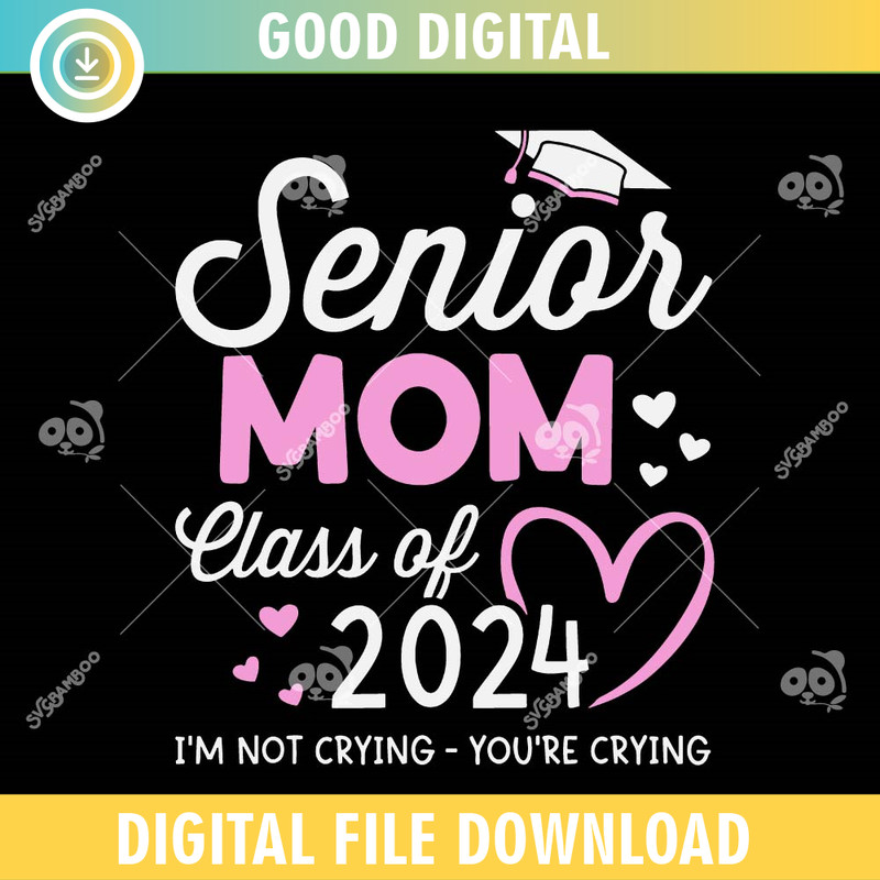 Senior Mom Class Of 2024 SVG PNG.jpg