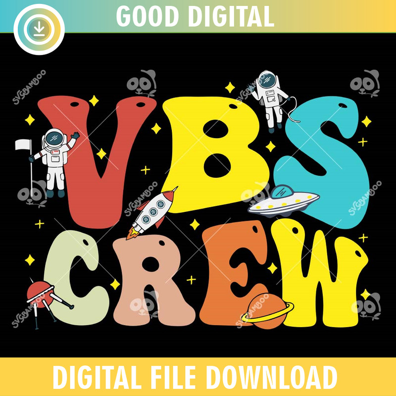 VBS Crew Stellar SVG PNG.jpg