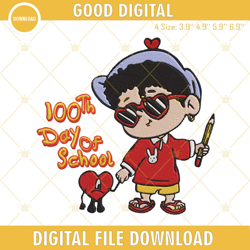 Baby Benito 100th Day Of School Embroidery Files, Bad Bunny 100 Days Of School Embroidery Designs.jpg