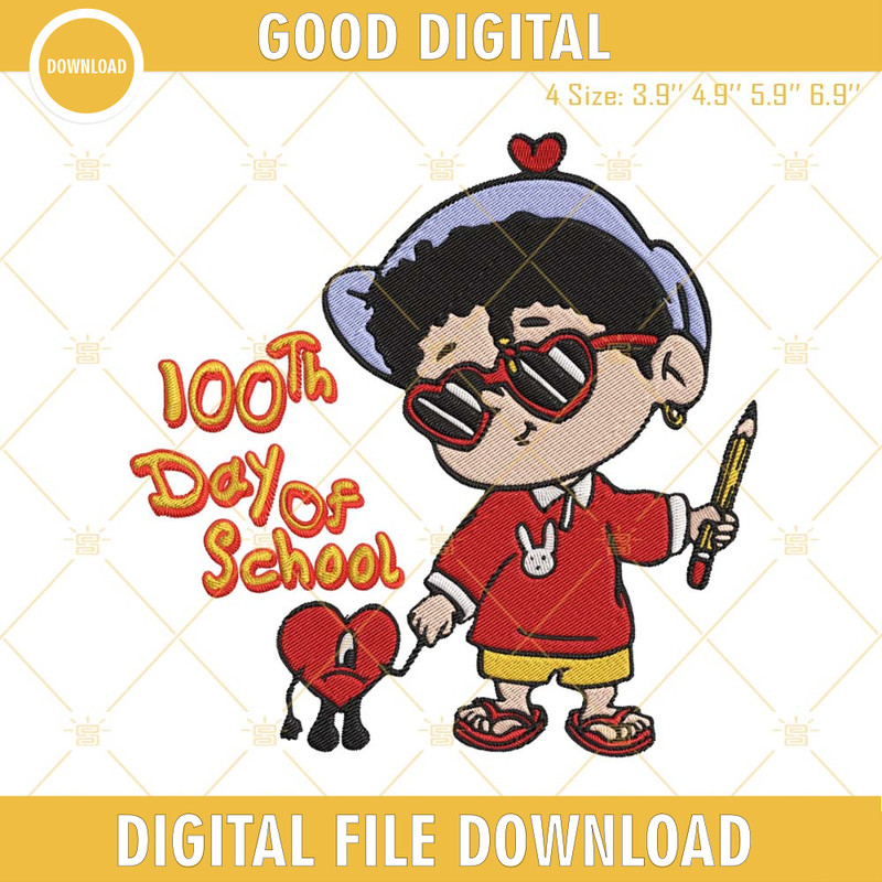 Baby Benito 100th Day Of School Embroidery Files, Bad Bunny 100 Days Of School Embroidery Designs.jpg