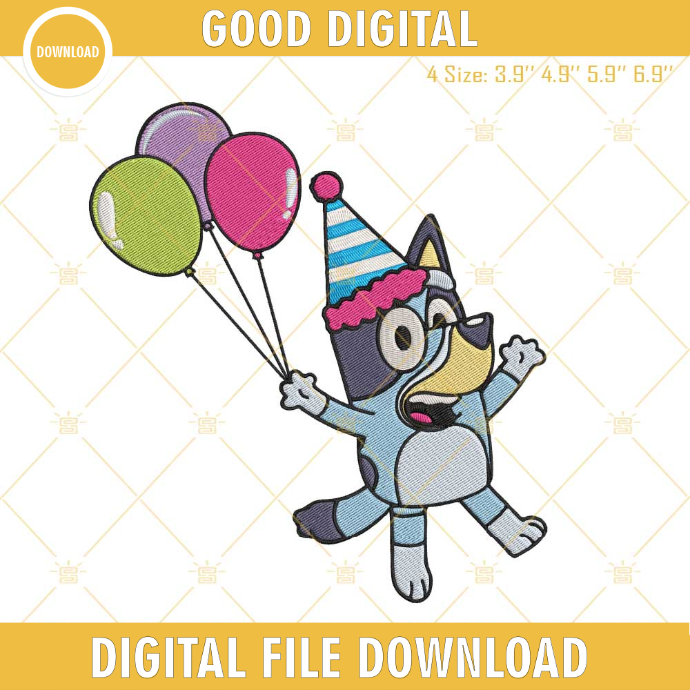 Bluey Birthday Machine Embroidery Designs Pattern Files.jpg