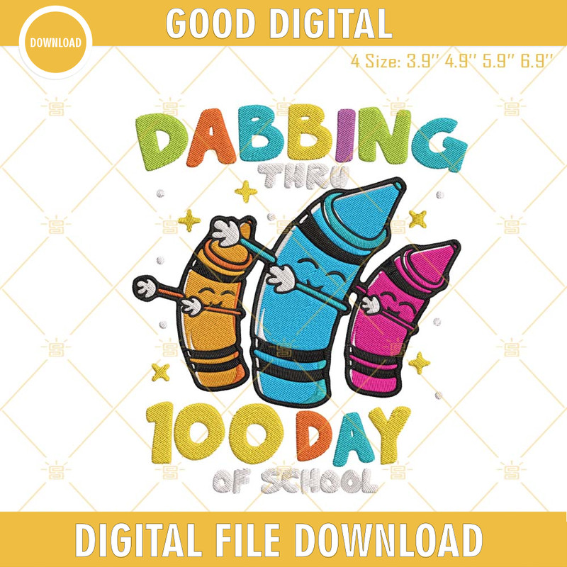 Dabbing Thru 100 Days Of School Embroidery Design, 100 Days Of School Embroidery File.jpg