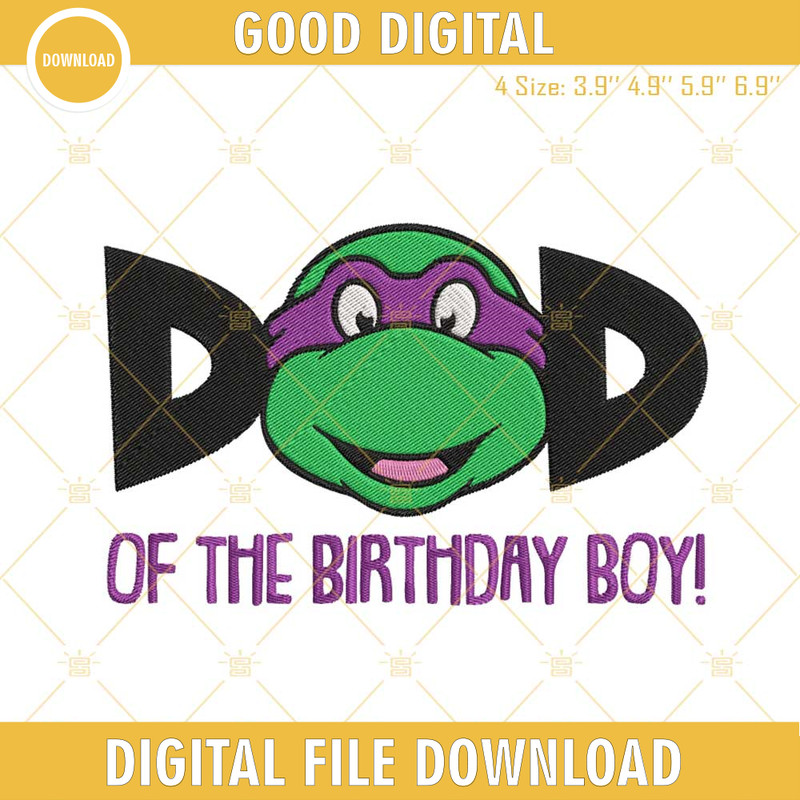 Dad Of The Birthday Boy Ninja Turtles Machine Embroidery Designs.jpg
