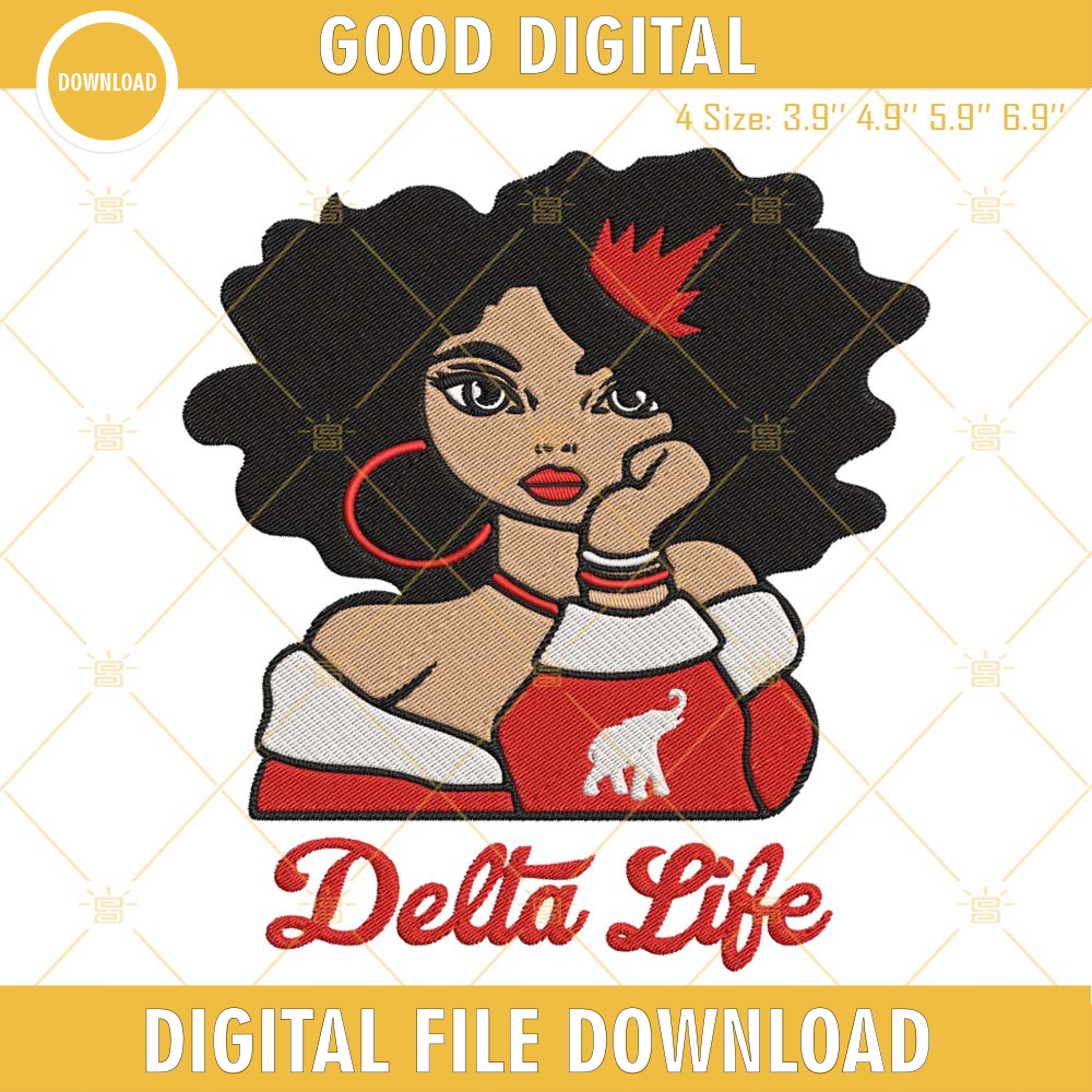 Delta Life Queen Girl Embroidery Design, Delta Sigma Theta Embroidery File.jpg