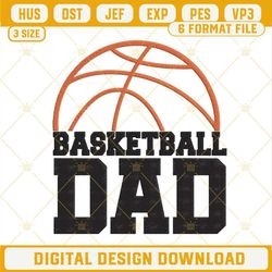 Basketball Dad Embroidery Files, Family Basketball Embroidery Designs.jpg