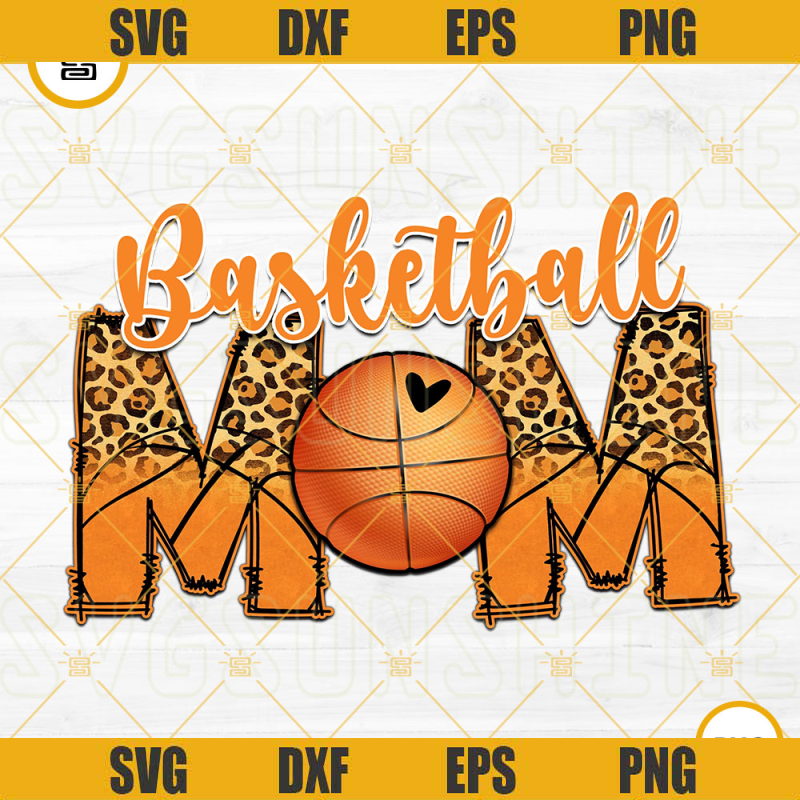 Basketball Mom PNG, Leopard PNG, Sports Mom PNG, Family Basketball PNG, Basketball Lover PNG File.jpg
