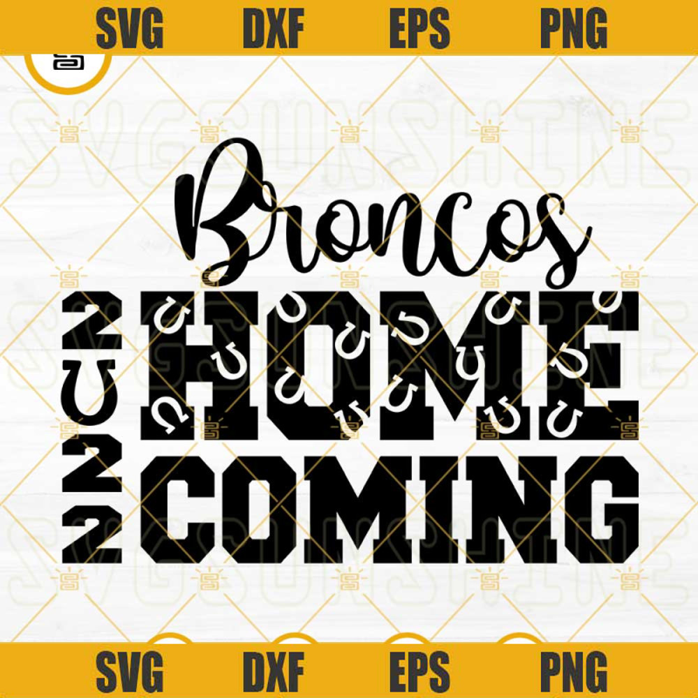 Broncos Homecoming 2022 SVG, Broncos SVG, Homecoming Cut File, Horseshoe SVG.jpg