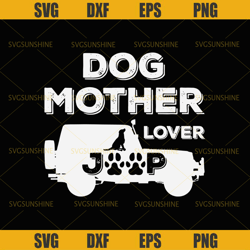 dog mother lover jeep svg happy morther's day svg