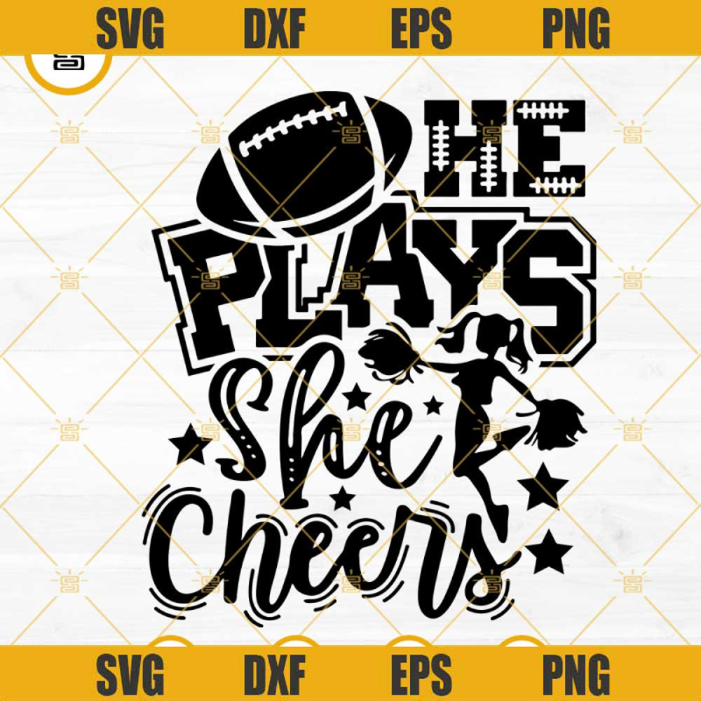 He Plays She Cheers SVG, Football Cheerleaders SVG, Cheerleading Girl SVG PNG DXF EPS Files.jpg