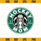Hockey Mom SVG, Hockey SVG, Mom SVG, Starbucks SVG, Coffee SVG.jpg