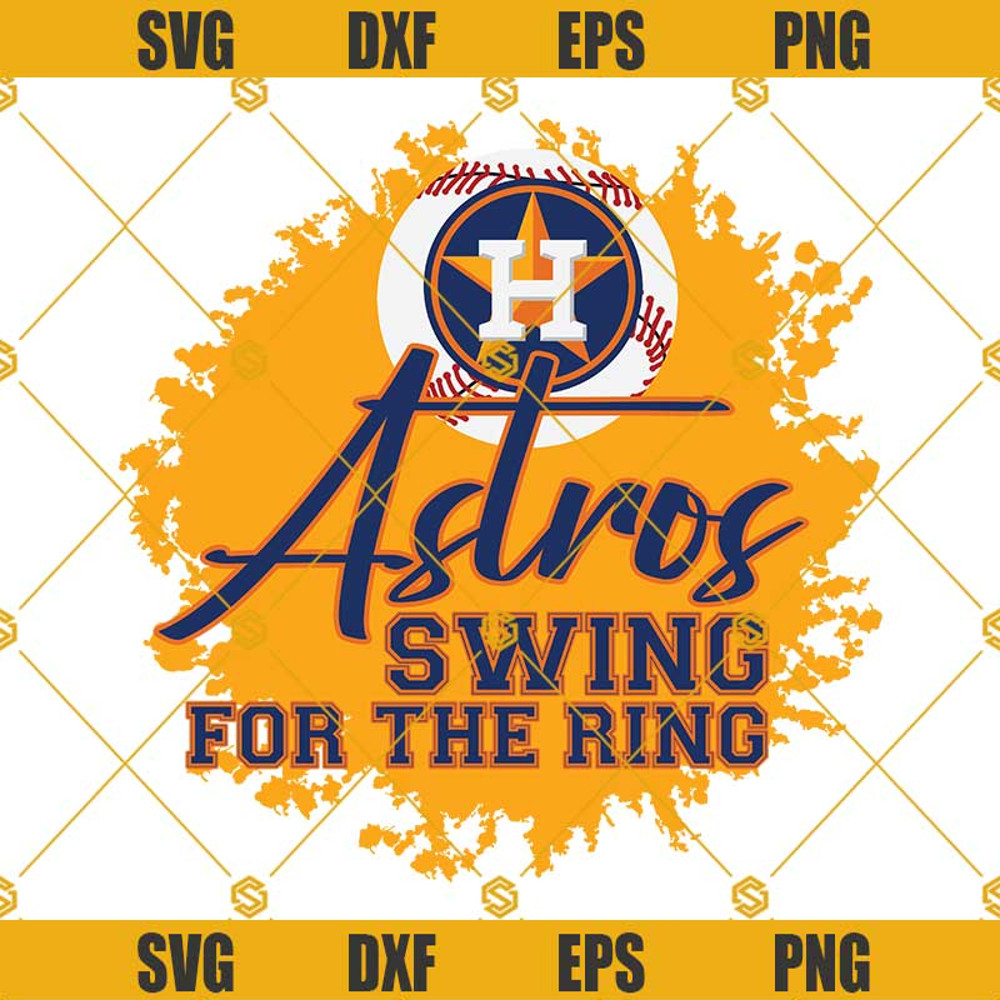 Houston Astros Swing for the Ring SVG PNG DXF EPS Cricut Silhouette.jpg