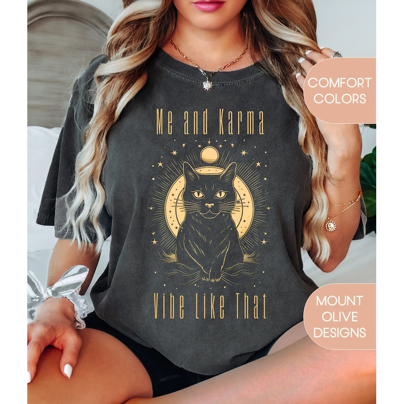 Me and Karma Vibe Like That Shirt - Karma Is A Cat - Taylor Swift Shirt - Midnights Album - Eras Tour - BOHO - Swifties - Taylor Swift Merch.jpg