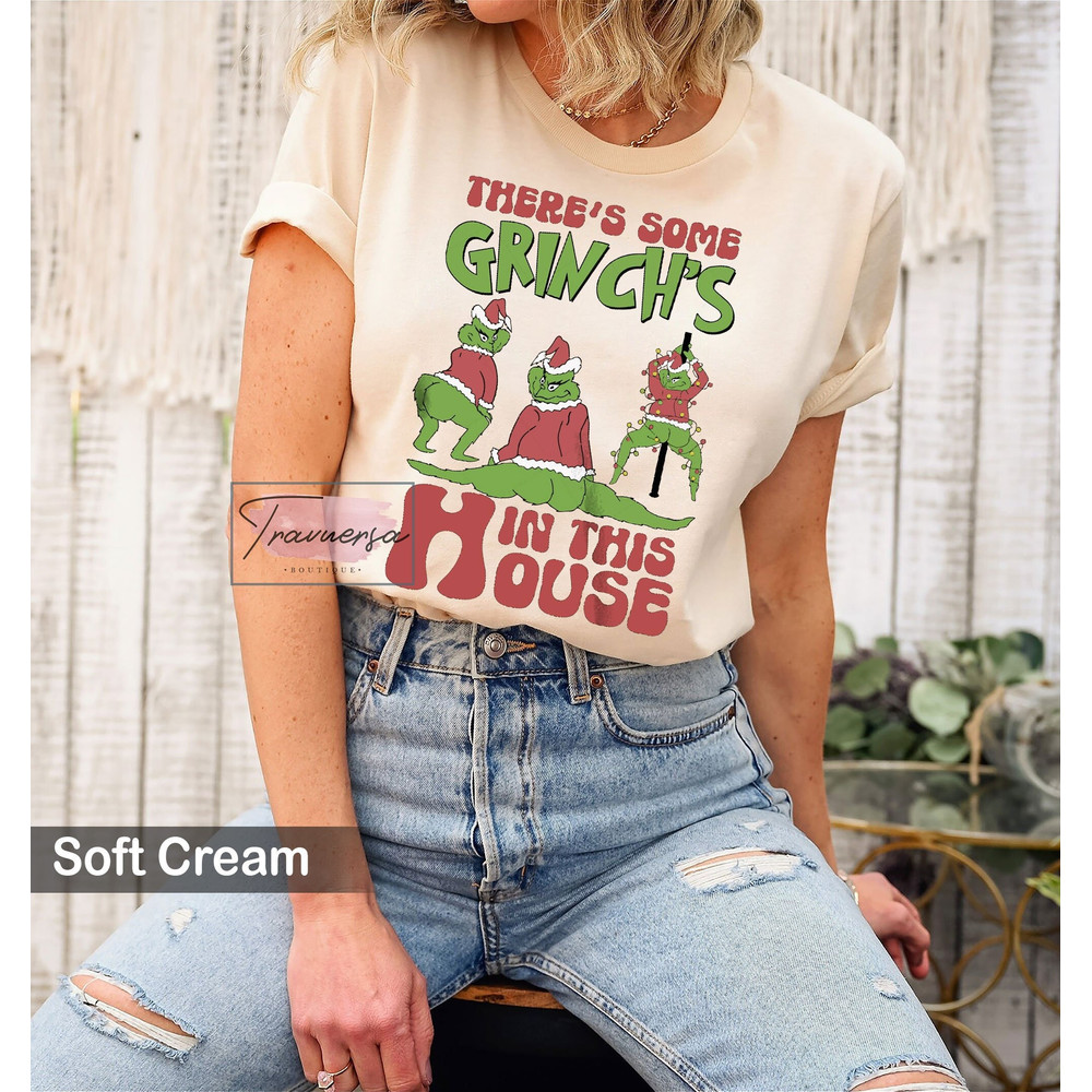 There's Some Grinchs In This House Christmas Shirt, Christmas Crewneck, Cute Xmas Tee , Christmas Party Sweatshirt, Christmas Gift.jpg