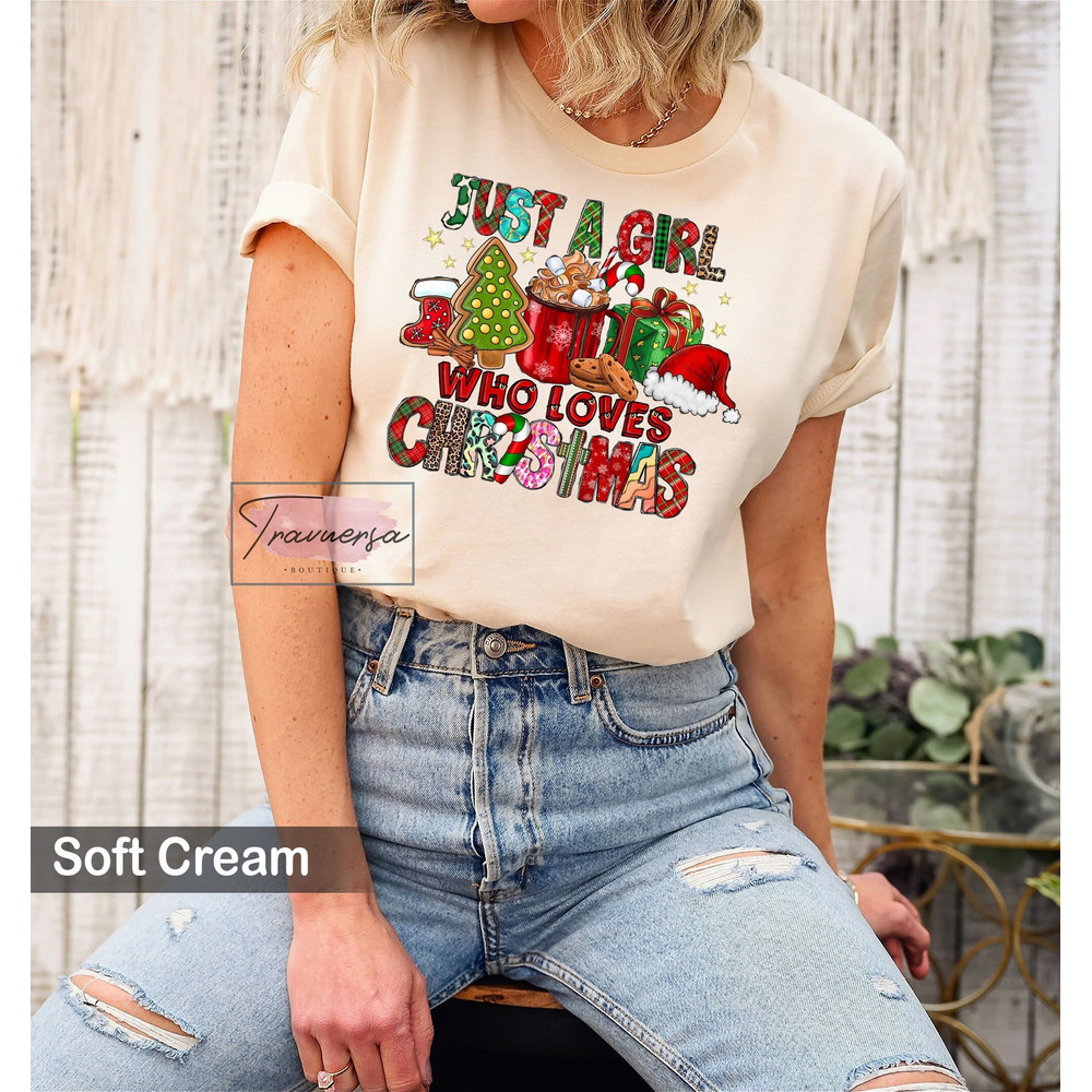 Women's Christmas Shirt, Just A Girl Who Loves Christmas Tee, Christmas Party Sweatshirt, Christmas Gift.jpg