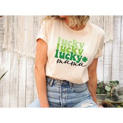 lucky mama shirt, st. patricks day shirt, irish shirt, irish women tee, st patricks shirt, lucky shirt, shamrock shirt,