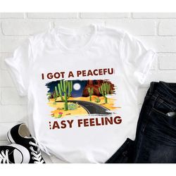 cactus i got a peaceful easy feeling graphic shirt, hippie soul gift shirt, hippie sign shirt, travelling lovers shirt,