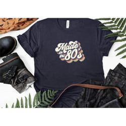 retro made in the 80's shirt, birthday gifts for women and men, birthday shirt, birthday party tee, birthday t-shirt dtg