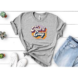 retro take it easy shirt, good vibes shirt, peace shirt, kindness shirt, vintage shirt, hippie shirts, retro inspired de