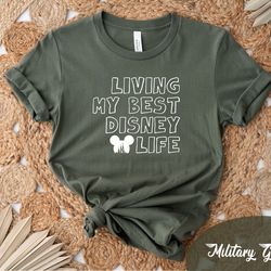 living my best disney life t-shirt, disney best day ever, cute matching disney shirts, minnie mickey shirt, disney cute