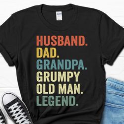husband dad grandpa grumpy old man legend shirt, father's day gift, grandpa men's shirt, new papa tee, funny gift for gr