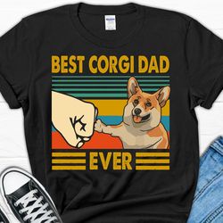 best corgi dad ever t shirt| corgi shirt| dog dad tshirt| dog lover shirt| gift for dog lover| welsh corgi| corgi dad gi