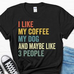 dog dad tee for men, coffee shirt from wife, husband dog owner gift for him, fathers day gifts, funny dog t-shirt, dog l