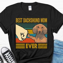 dachshund mom funny shirt, best dachshund mom ever women's t-shirt, dachshund gift for her, doxie mom tshirt, wiener dog
