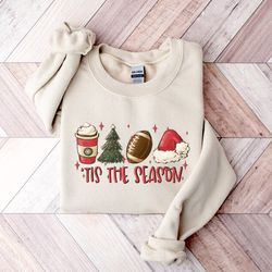 tis the season sweatshirt, christmas tis the season sweatshirt, merry christmas sweatshirt, christmas sweatshirt, cute w