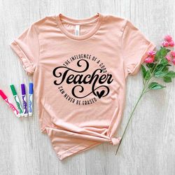 the influence of a good teacher can never be erased t-shirt, teacher shirt, teacher's day gift, gift for teacher, teache