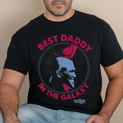 yondu shirt, best daddy in the galaxy shirt, guardians of the galaxy shirt, father's day gift ideas for men papa dad gra