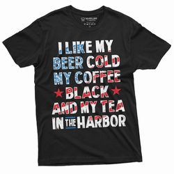 4th of july funny t-shirt cold beer black coffee tea in the harbor sarcastic funny fourth of july mens tee shirt