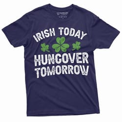 men's irish today hungover tomorrow t-shirt st patricks day ireland shirt mens holiday tee shirt drinking party pub shir